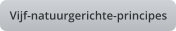 Vijf-natuurgerichte-principes